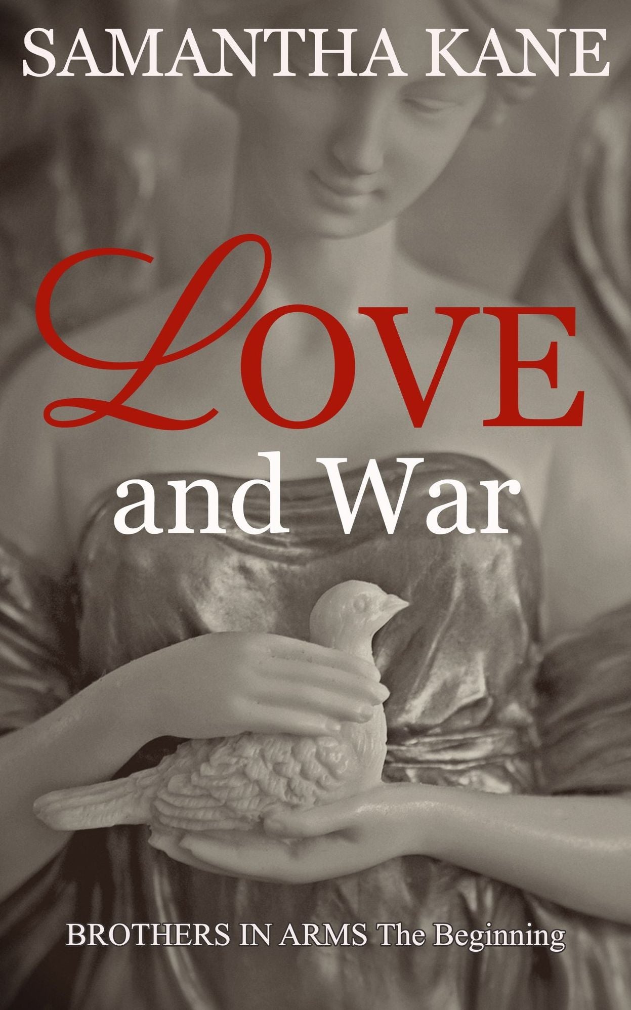 Love and War: The Beginning