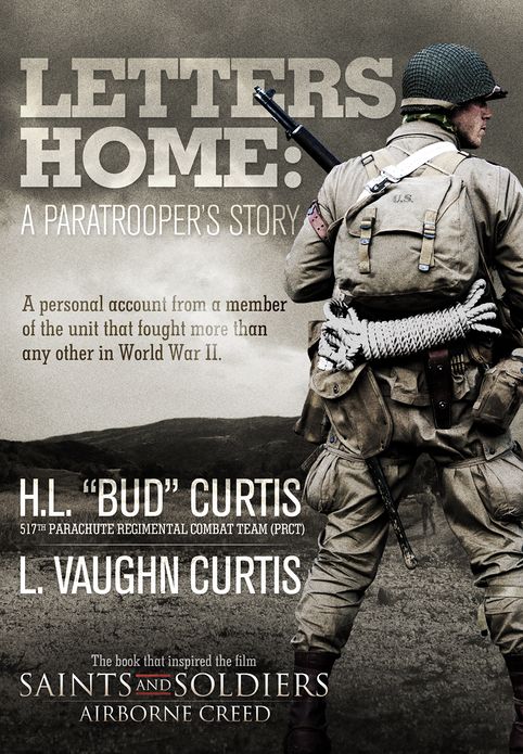 Letters Home: A Paratroopers Story