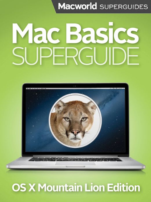 Mac Basics Superguide (Mountain Lion)