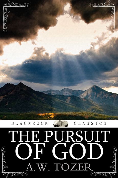 The Pursuit of God