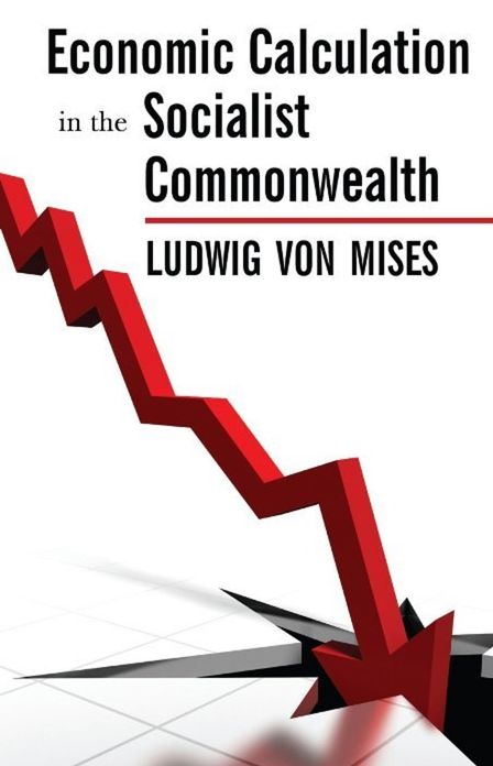 Economic Calculation in the Socialist Commonwealth