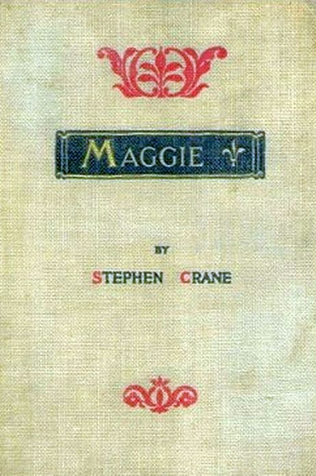 Maggie: A Girl of the Streets