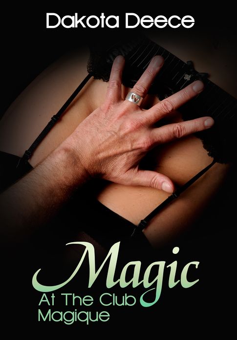 Menage Erotica: Magic At Club Magique