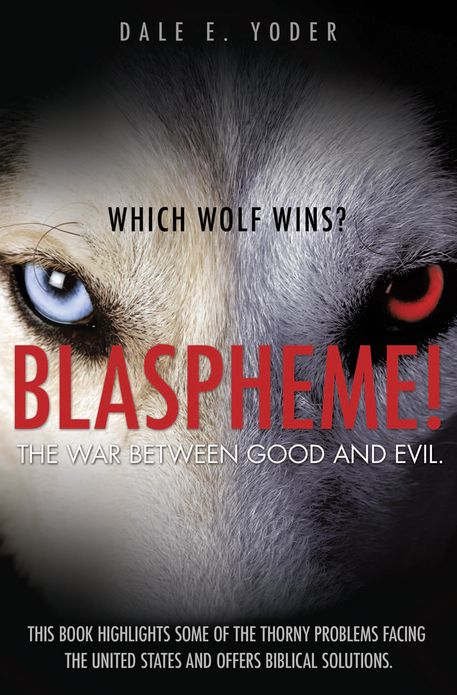 Blaspheme! The war between good and evil. Which wolf wins?
