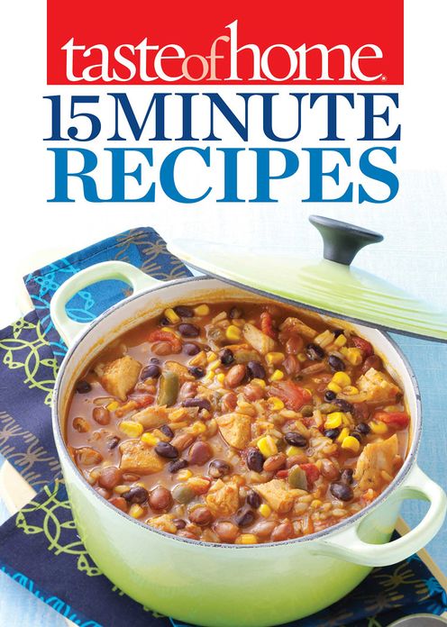 Taste of Home 15-Minute Recipes