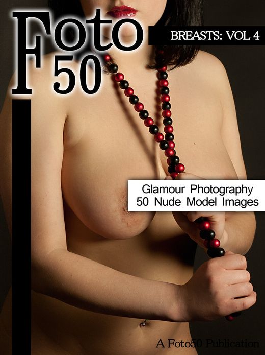 Foto 50: Breasts Vol. 4, 50 Naked Model Photos & Nude Girls Glamour Photography of The Breast, Boobs, and Tits Pictures