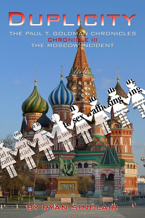 The Paul T. Goldman Chronicles, Chronicle III - The Moscow Incident