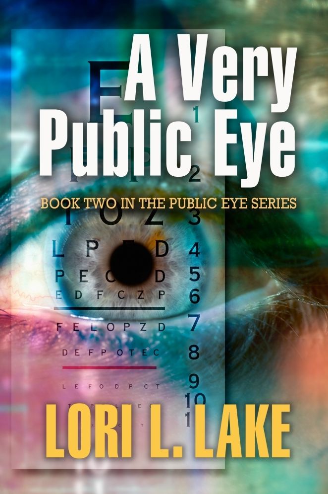 A Very Public Eye: Book 2 in The Public Eye Mystery Series