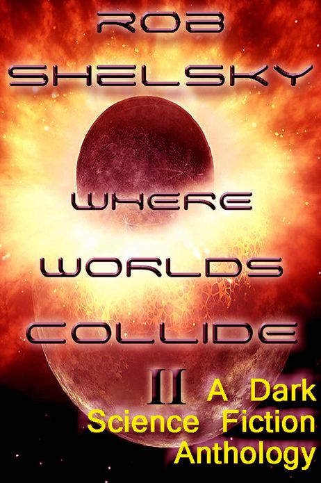 Where Worlds Collide II