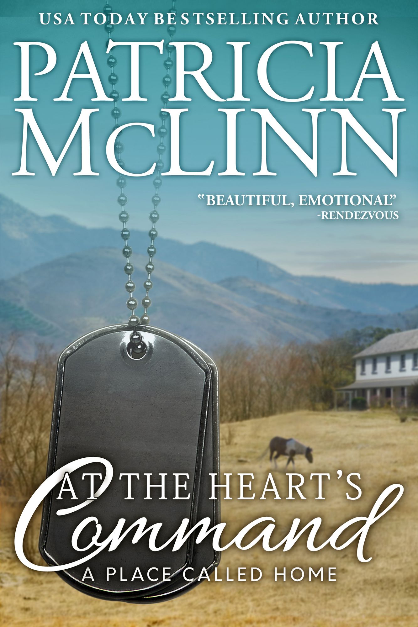 At the Heart's Command (A Place Called Home, #2)