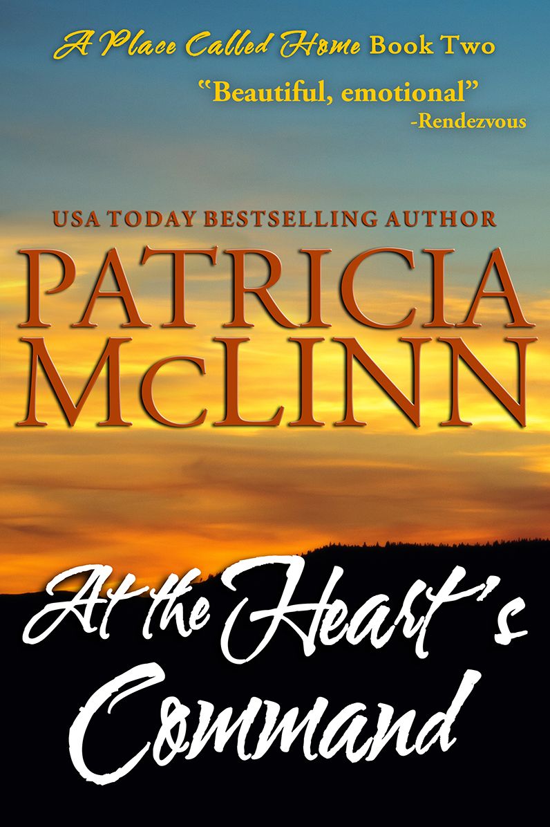 At the Heart's Command (A Place Called Home, #2)