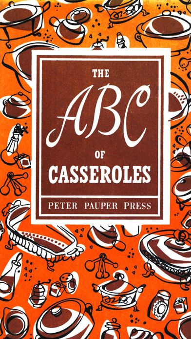 The ABC of Casseroles