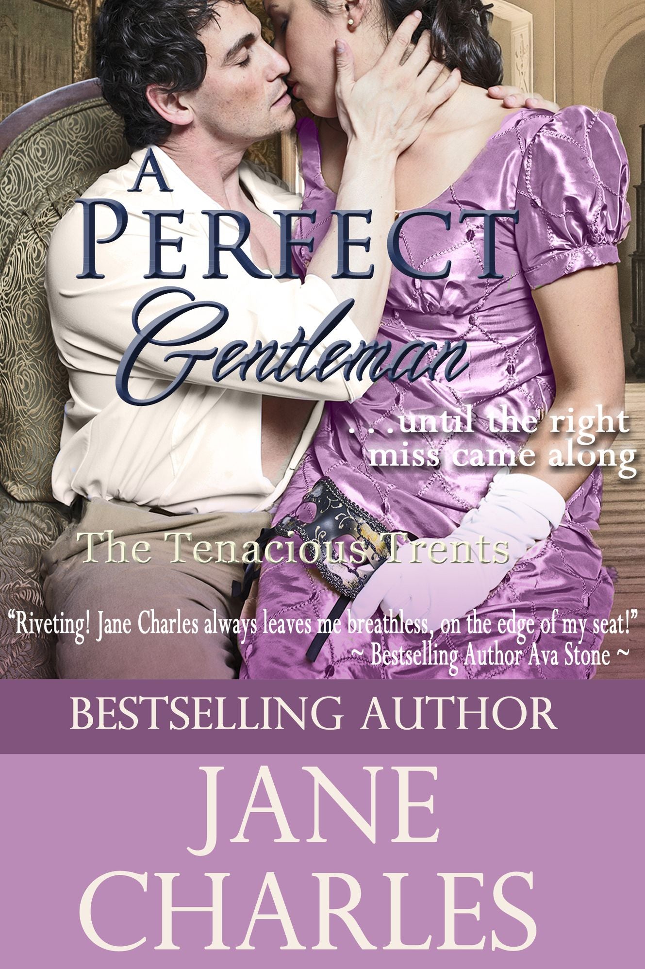 A Perfect Gentleman (Tenacious Trents Novel - Book 3)