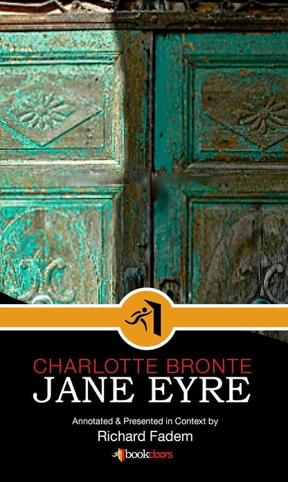 Jane Eyre, Annotated, with Commentary