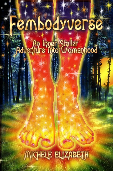 Fembodyverse: An Inner-Stellar Adventure into Womanhood