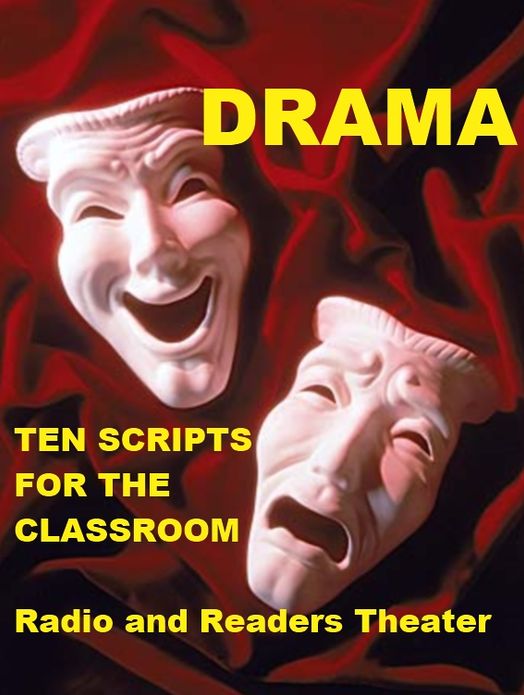 Drama - Ten Scripts for the Classroom