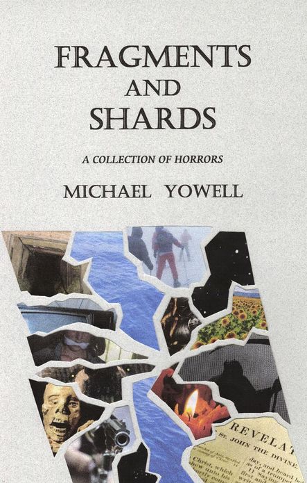 Fragments And Shards - A Collection Of Horrors