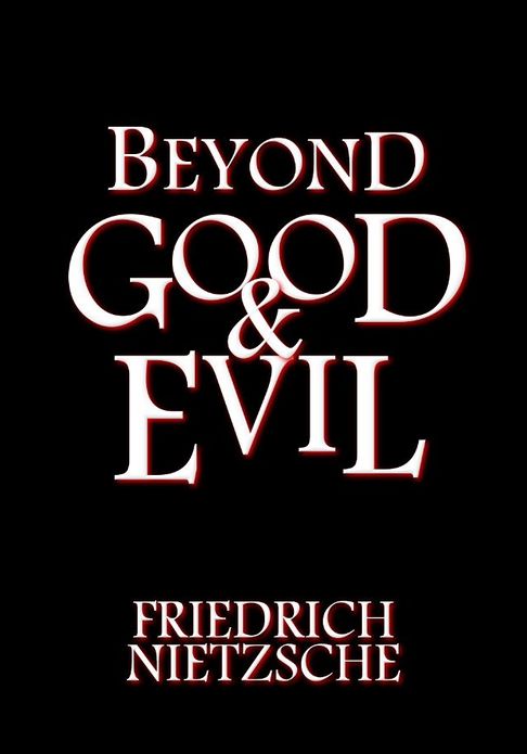 Beyond Good and Evil