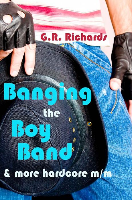 Banging the Boy Band (M/M hardcore kinky fetish gay group sex erotica)