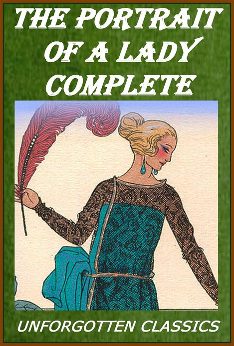 THE PORTRAIT OF A LADY BY HENRY JAMES