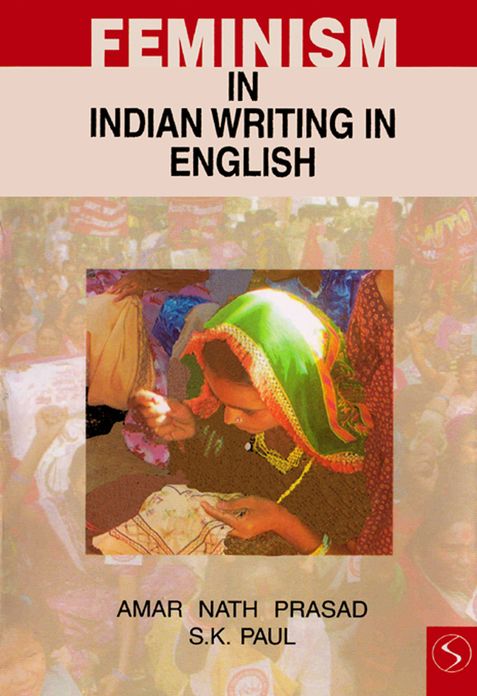 Feminism in Indian Writing in English