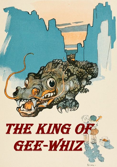 The King of Gee-Whiz by Emerson Hough [Illustrated]