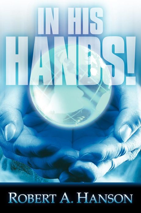 In His Hands!