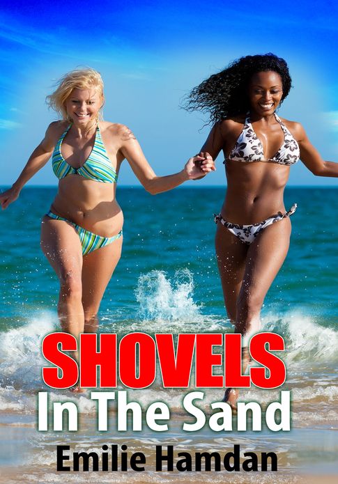 Lesbian Erotica: Shovels in the Sand