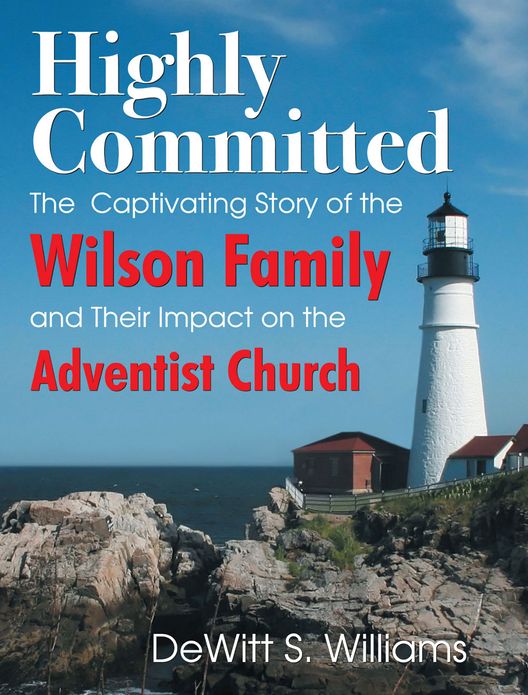 Highly Committed: The Wilson Family Story