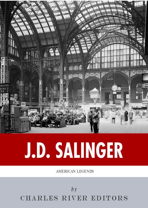 American Legends: The Life of J.D. Salinger