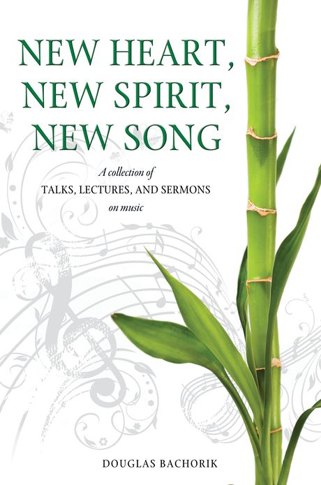 New Heart, New Spirit, New Song