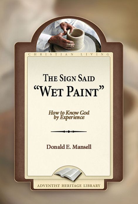 The Sign Said "Wet Paint"
