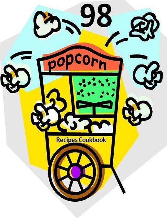 eBook on 98 Popcorn Recipe CookBook - You'll be enjoying these "gourmet" popcorn flavors in no time!