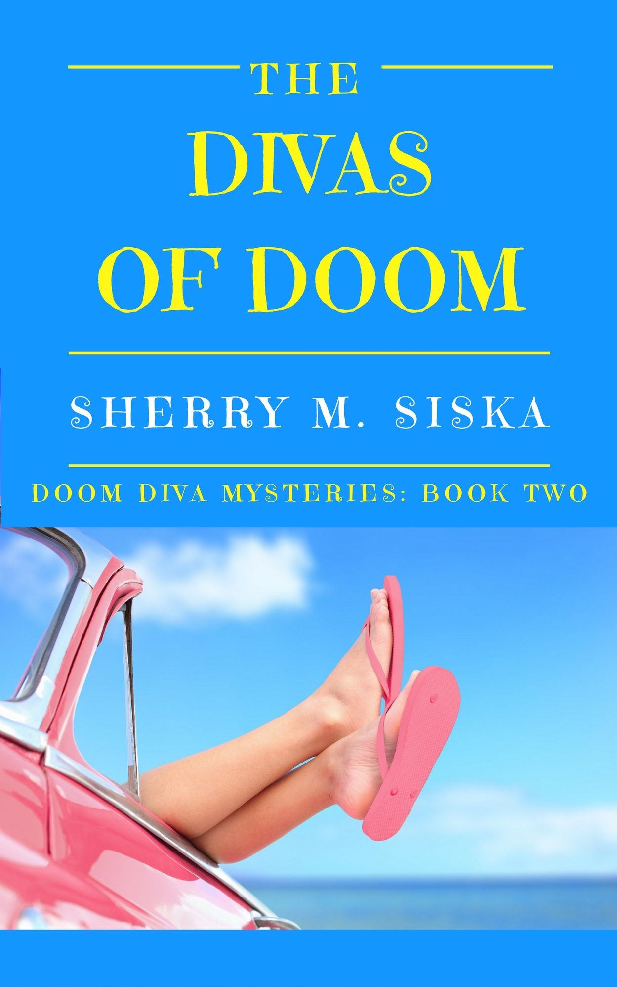 The Divas of Doom: Doom Diva Mysteries Book Two