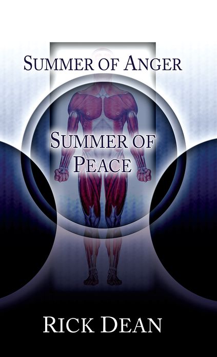 Summer of Anger, Summer of Peace: The Dennis Dean Story