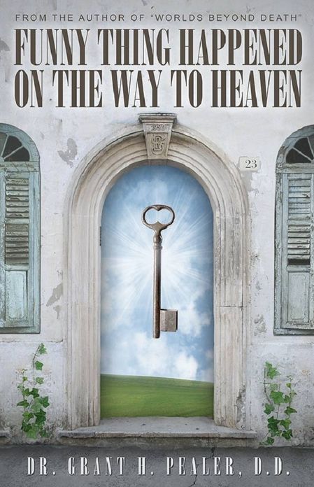 A Funny Thing Happened On The Way To Heaven