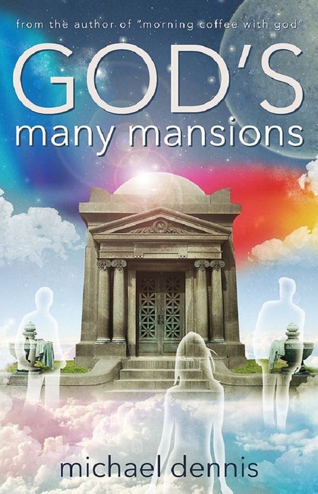 God's Many Mansions