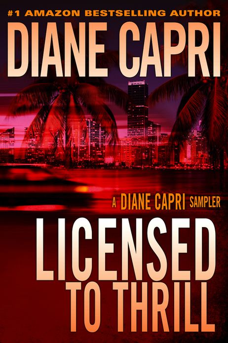 Licensed to Thrill: A Diane Capri Sampler
