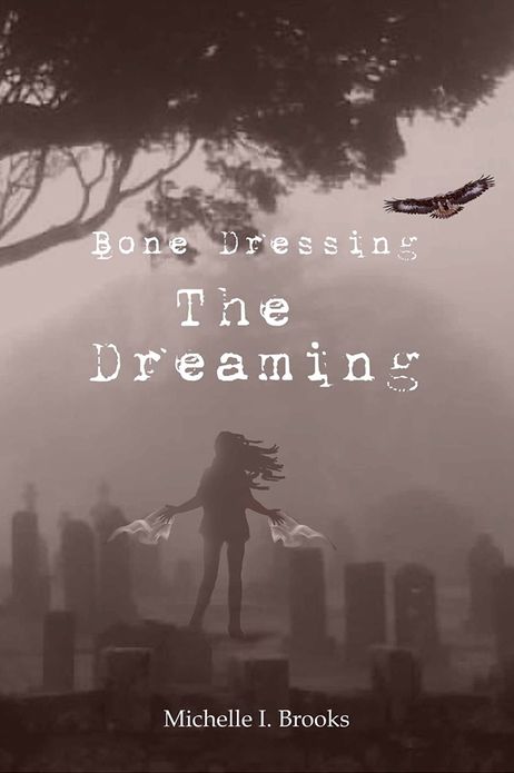 Bone Dressing: The Dreaming
