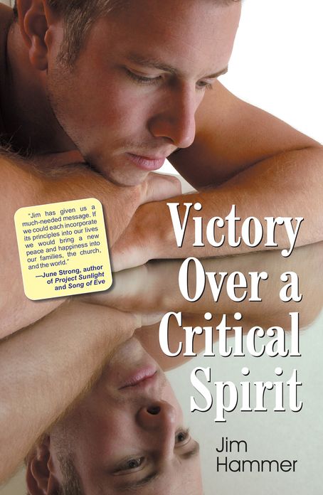 Victory Over a Critical Spirit