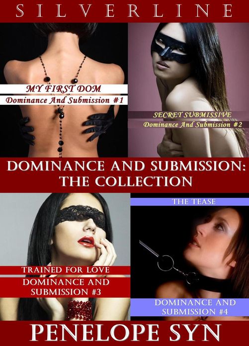 Dominance and Submission: The Collections