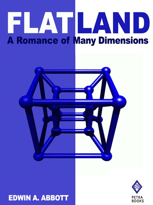 Flatland: A Romance of Many Dimensions (Illustrated Edition)