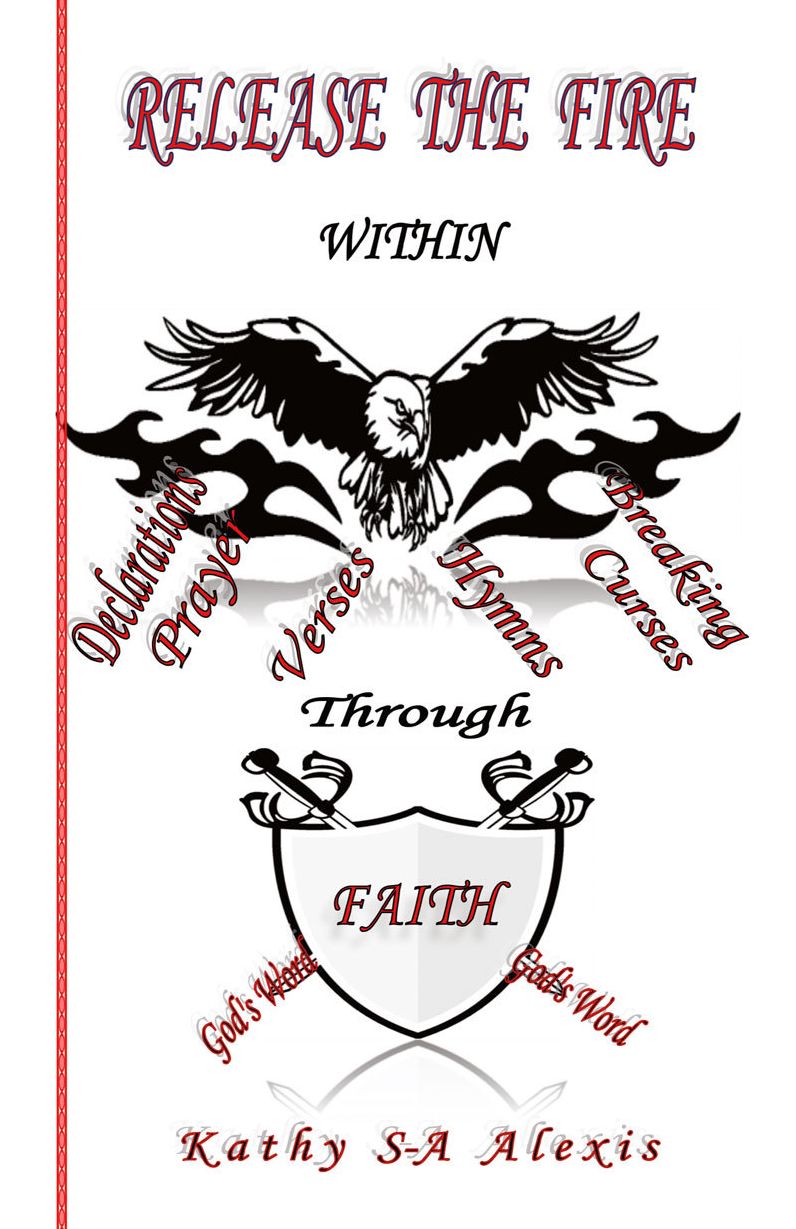 RELEASE THE FIRE WITHIN THROUGH PRAYER,VERSES & HYMNS