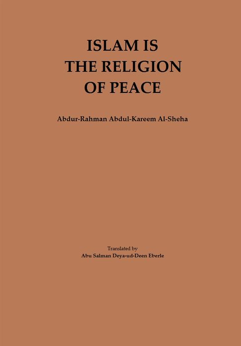 ISLAM IS THE RELIGION OF PEACE