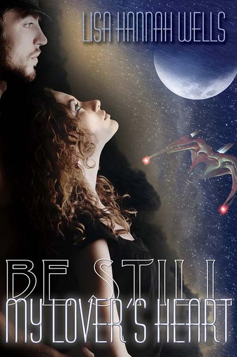 Be Still My Lover's Heart