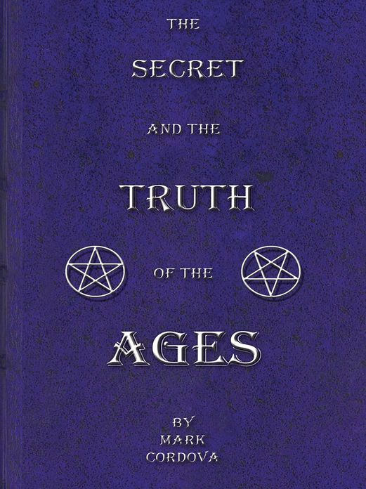 The Secret and the Truth of the Ages