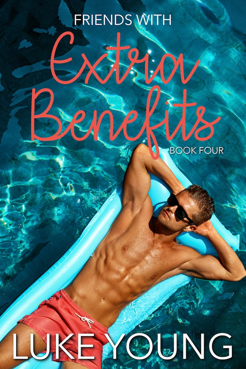 Friends With Extra Benefits (Friends With Benefits Series (Book 4))