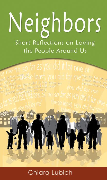 Neighbors: Short Reflections on Loving the People Around Us