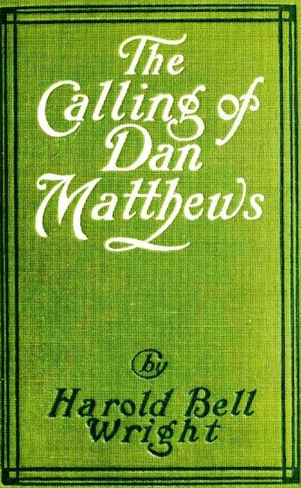 The Calling of Dan Matthews