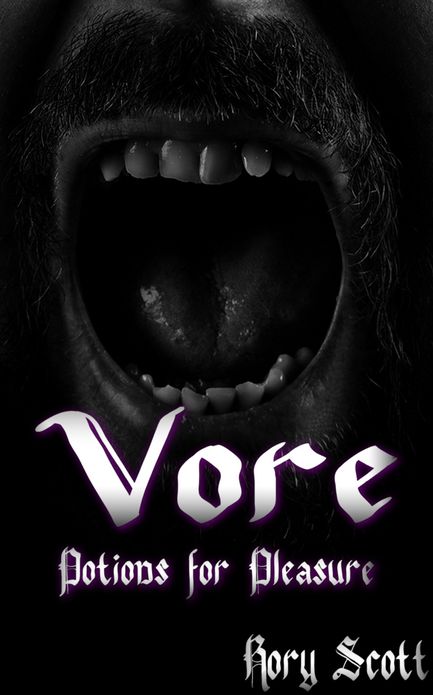 Vore: Potions for Pleasure (Open-Minded Fetish Erotica)